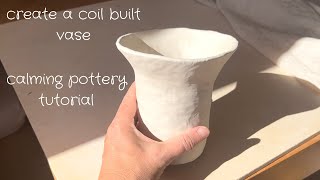 Calming Pottery vlog - also for Beginners - handbuilt ceramic process