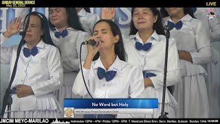 Video thumbnail of "No Word But Holy | JMCIM Meycauayan Bulacan JESUS Finest Gen Choir | May 15, 2022"