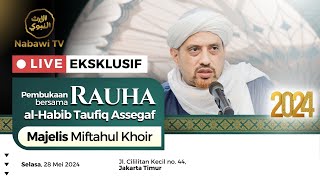 🔴LIVE Rauha & Burdah bersama Habib Taufiq Assegaf, Cililitan 2024 | Nabawi TV