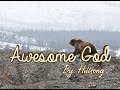 Hillsong - Awesome God (Remastered) Lyric Video