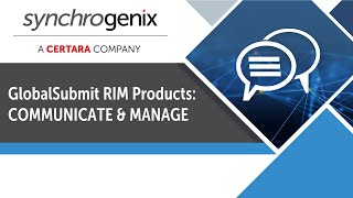Synchrogenix's GlobalSubmit RIM Products: COMMUNICATE and MANAGE Net Worth