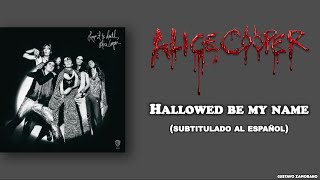 Alice Cooper - Hallowed Be My Name (Subtítulos al Español)