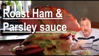How to make a delicious roasted ham with parsley sauce
