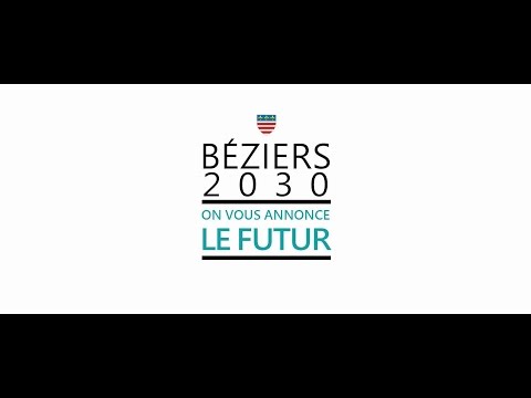 Béziers 2030 : on vous annonce le futur