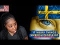 17 Weird Things Swedish People Do |American Reaction