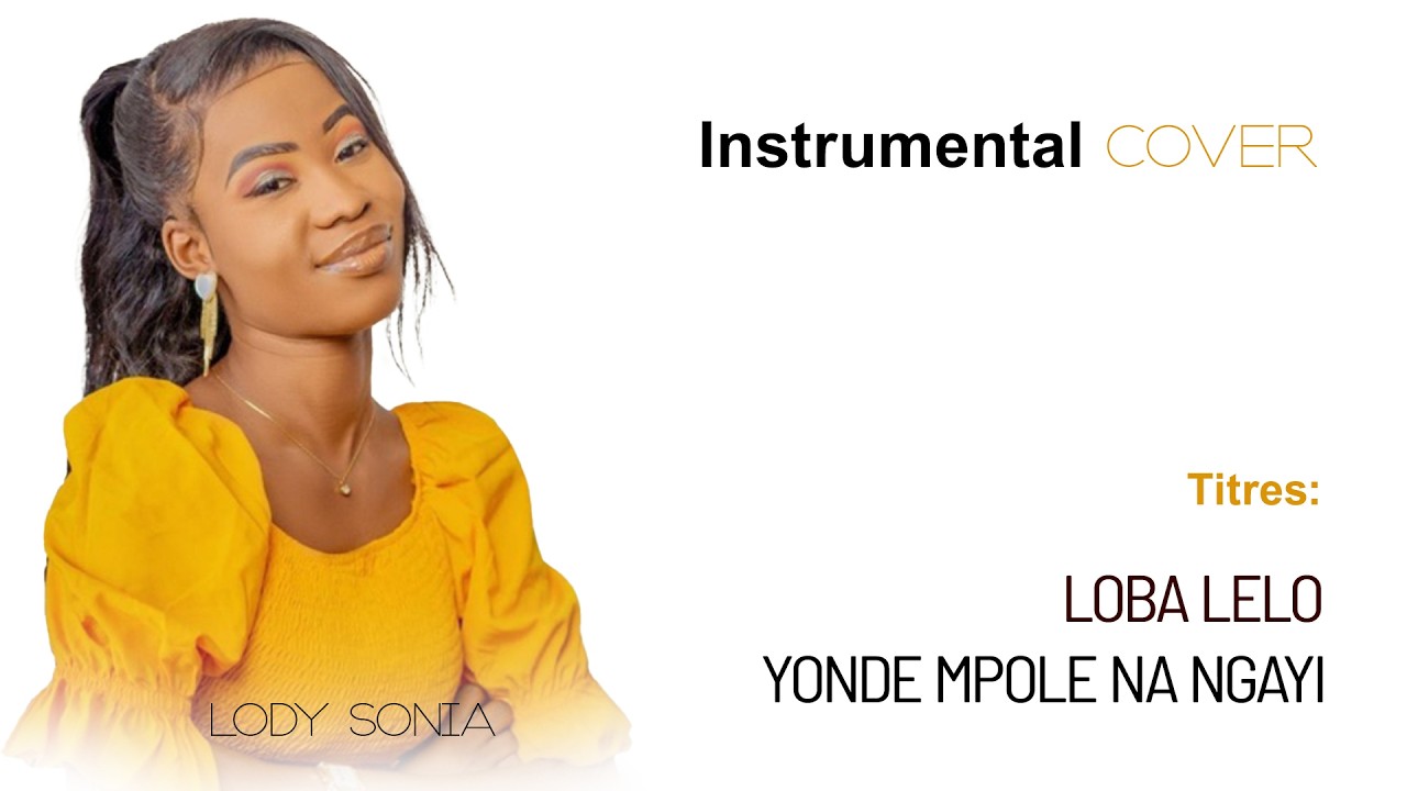 LOBA LELO INSTRUMENTAL – Sœur LODY SONIA (Cover) | Louange Piano & Adoration 🙏🎹