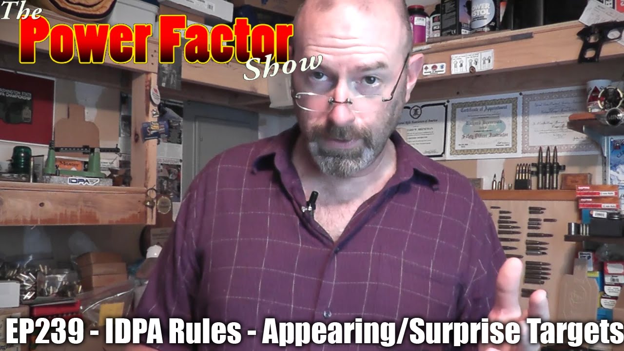 Episode 239 IDPA Rules Appearing / Surprised Targets YouTube