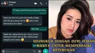 CHAT STORY || SELINGKUH DENGAN ISTRI TEMAN DEMI MEMPERBAIKI KETURUNAN