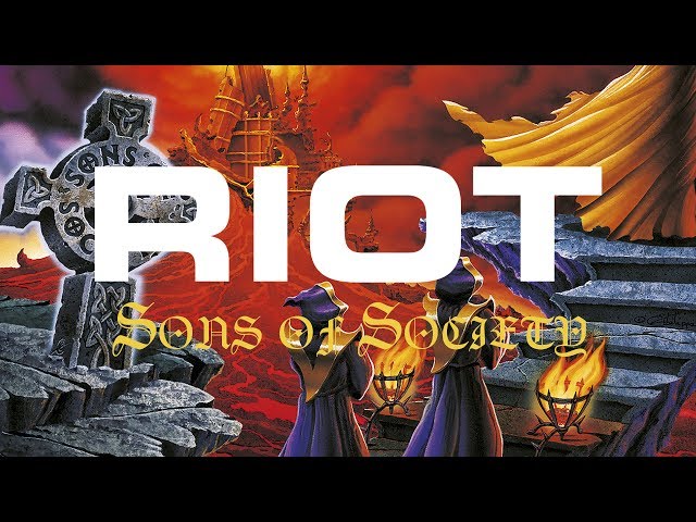 Riot - Sons Of Society
