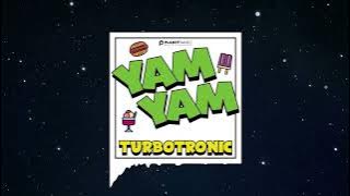 Turbotronic - YamYam (Extended Mix)