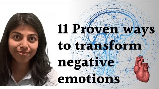 11 ways to transform negative emotion | How to deal with negative emotions