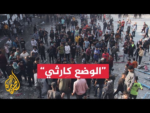 مدير مستشفى كمال عدوان يرصد للجزيرة الأوضاع بشمال غزة