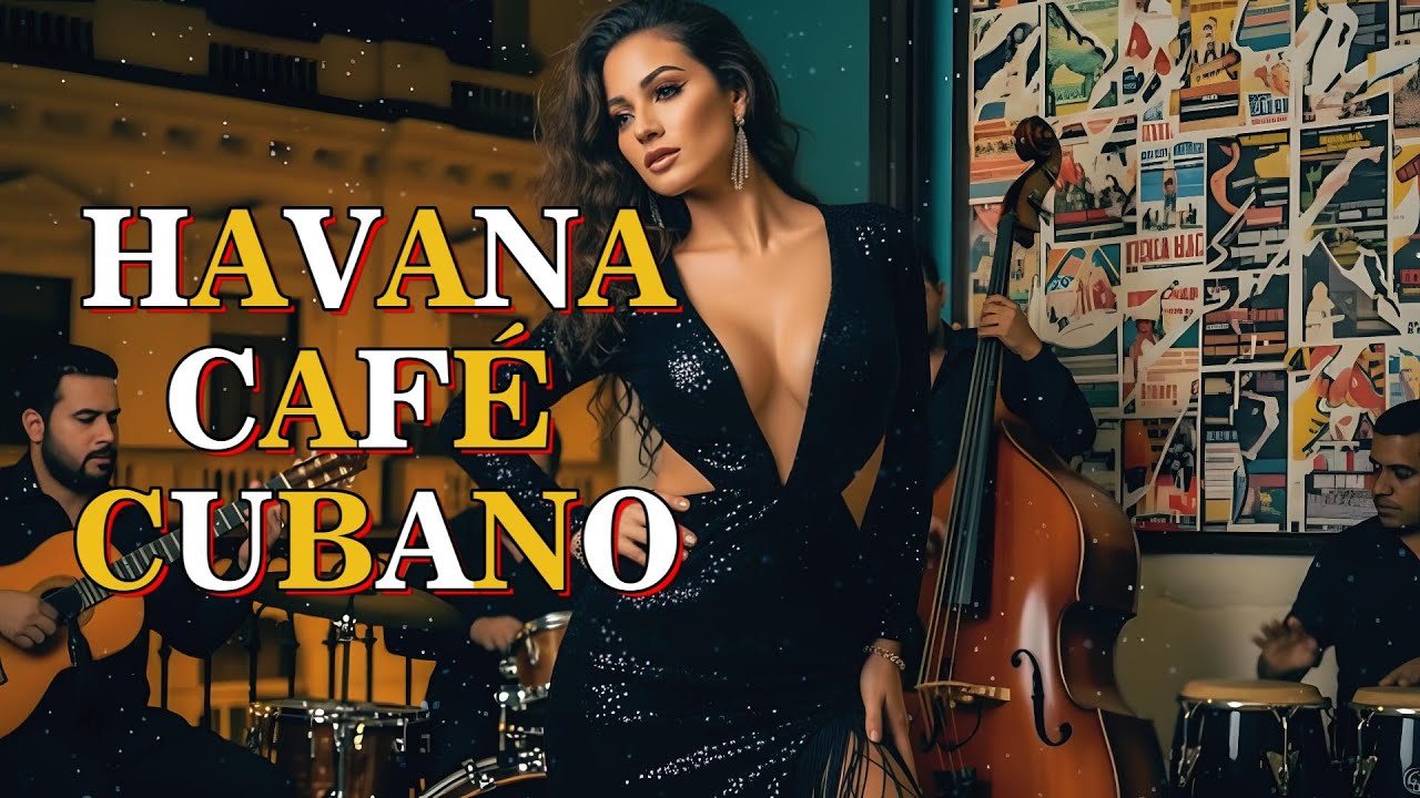 Café Cubano Playlist 🌙 Cha Cha & Latin Jazz ✦ Buena Vista Inspired Cuban Soul