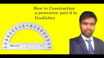 How to Construct protractor part-3 in GeoGebra