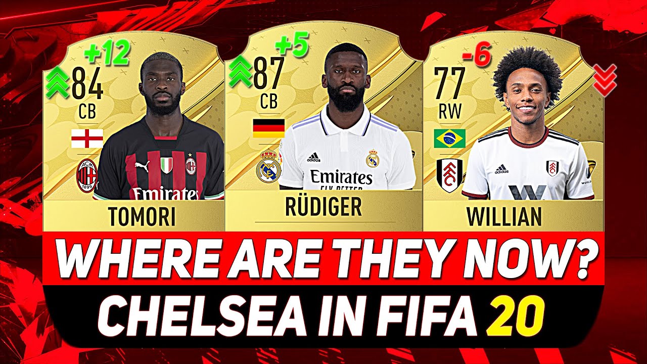 CHELSEA IN FIFA 20 ✸ Where Are They Now?😢😳 ft. RÜDIGER, TOMORI, WILLIAN...etc