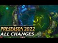 PRESEASON 2022 ALL CHANGES - New Dragons, Map Changes, New Items, Runes & More - League of Legends