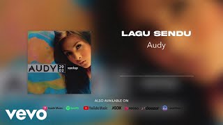 Audy - Lagu Sendu (Official Audio)