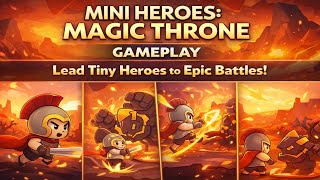 Mini Heroes: Magic Throne Gameplay - Idle RPG Adventure screenshot 1