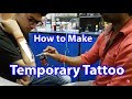 How to make Temporary Tattoo (Hindi)
