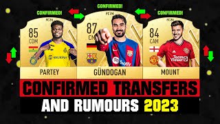 FIFA 23 | NEW CONFIRMED TRANSFERS & RUMOURS! 🤪🔥 ft. Gundogan, Partey, Mount... etc image