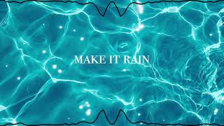 Make it rain-edit audio Resimi