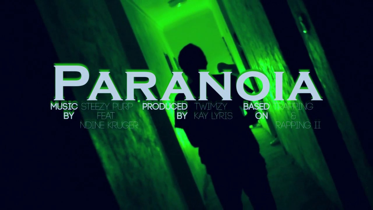 Steezy Purp - Paranoia Ft. Ndine Kruger (Official Music Video)