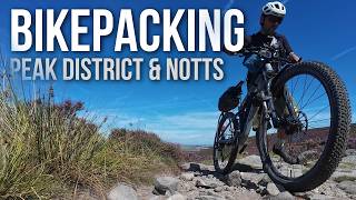 Bikepacking the Peak District & Sherwood | A Weekend Adventure