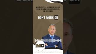 What Happens Behind the Scenes When Filing a Motion to Dismiss or Suppress