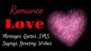 Romantic Love | Messages, Quotes, SMS, Sayings, Greeting, Wishes, Whatsapp Video Card screenshot 2
