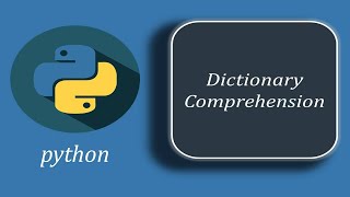 Python Dictionary Comprehension