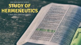 Study of Hermeneutics - Week 3