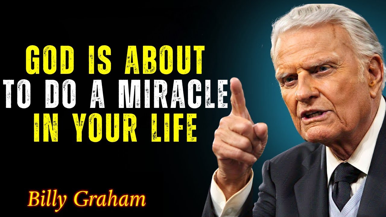The Miracle You've Been Praying For Is Coming Soon - Billy Graham
