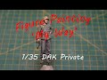 Figure Painting 'My Way' - 1/35 Gefreiter DAK from Scale75 with an Alpine Miniatures Head