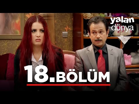 Yalan Dünya 18. Bölüm