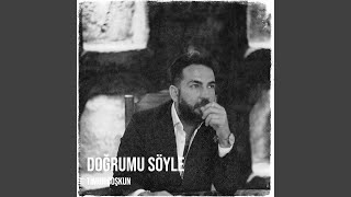 Doğrumu Söyle