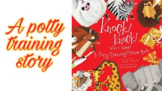 A Potty Training Book Knock Knock Whos There How To Potty Traintoddlers Potty Training Song