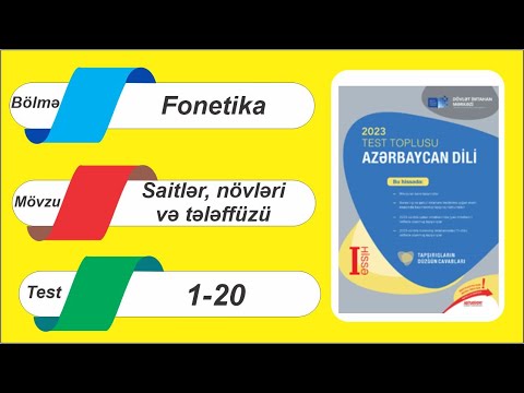 DİM yeni Test toplusu 2023  Fonetika / Saitlər, növləri və tələffüz qaydaları / 1-20