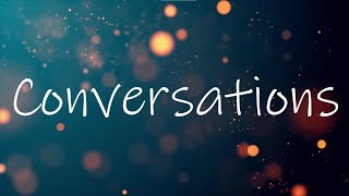 Video thumbnail of "Conversations - John Michael Howell (Lyrics)"