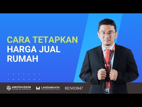 Cara Nak Menetapkan Harga Jualan Rumah