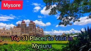 Top 31 tourist places in Mysore || Mysore Karnataka tourism || Places to visit in Mysore || Mysore