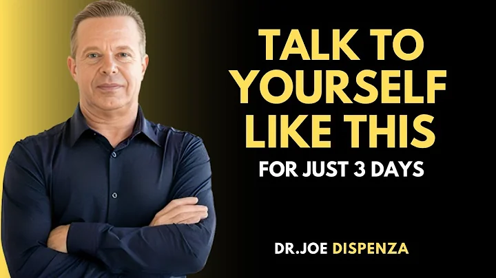 TALK TO YOUESELF LIKE THIS FOR JUST 3 DAYS | By Dr. Joe Dispenza - Motivational Speech
