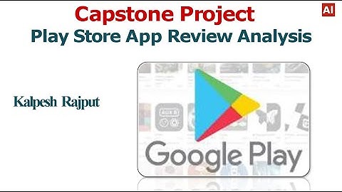 Capstone Project- EDA on Google Play Store App Review Analysis