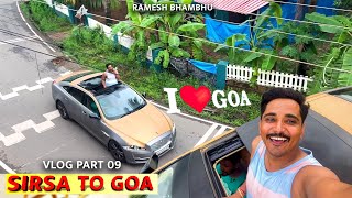 Sirsa to Goa Tour Vlog Part 09 | RB Trade | Ramesh Bhambhu | 2024