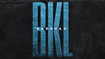 BADSHAH – BKL (Official Lyrical Video) | The Power of Dreams of a Kid
