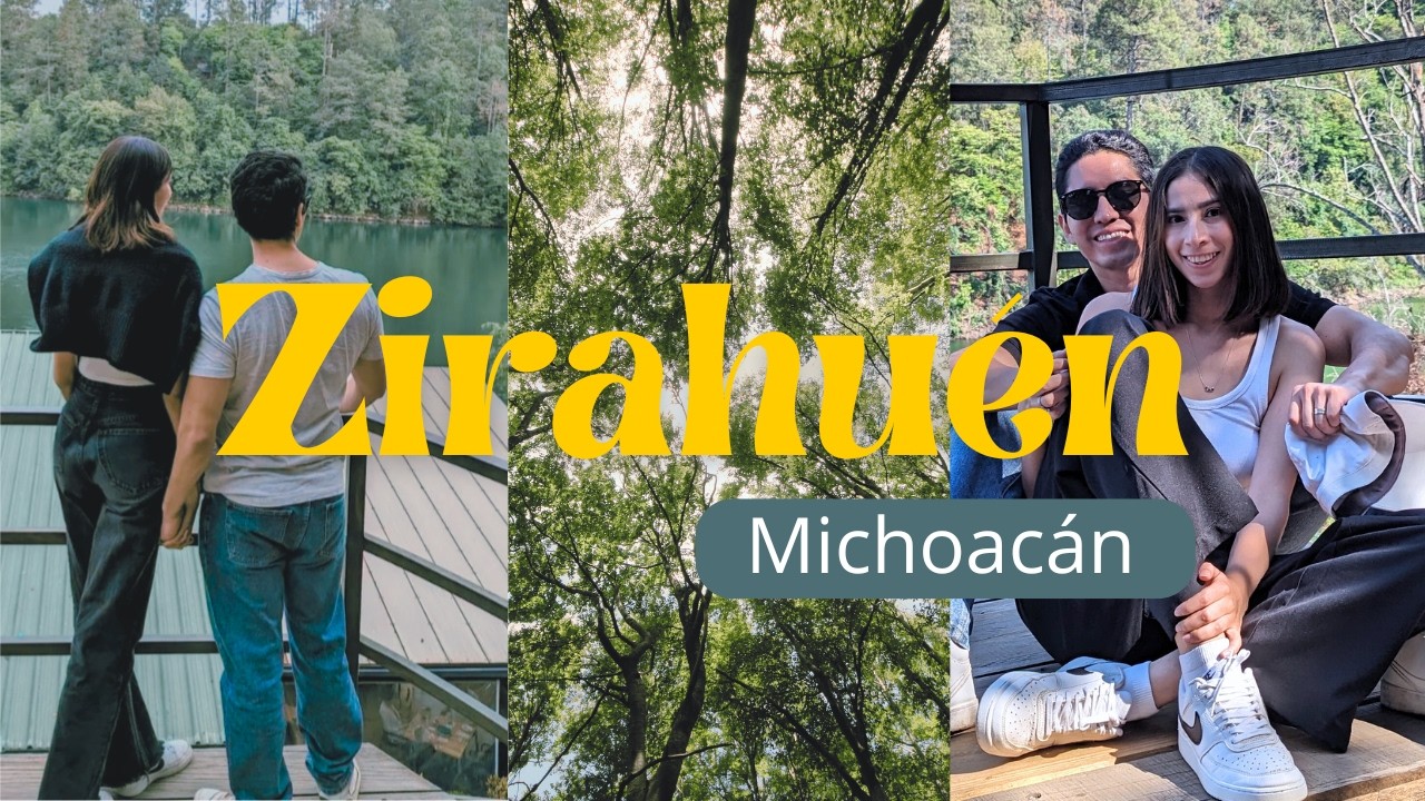 ZIRAHUEN  | guía de viaje 2025