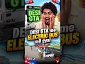 Desi GTA me Electric Bus Mil Gya! Part 3 | PixAge Gaming | #gaming #games #gta