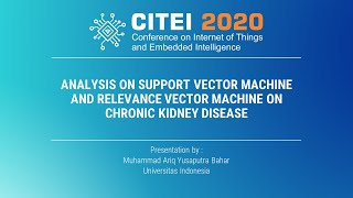 Paper Presentation For The 1st CITEI 2020 - Analysis on SVM and RVM on Chronic Kidney Disease
