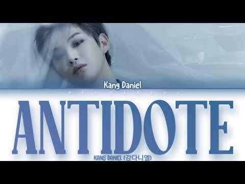 KANG DANIEL (강다니엘) - ANTIDOTE (Legendado/Tradução) - [Color Coded/Lyrics Pt-Br/Han/Rom]