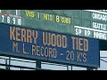 20 Years Later: A look back at Kerry Wood's 20-K game