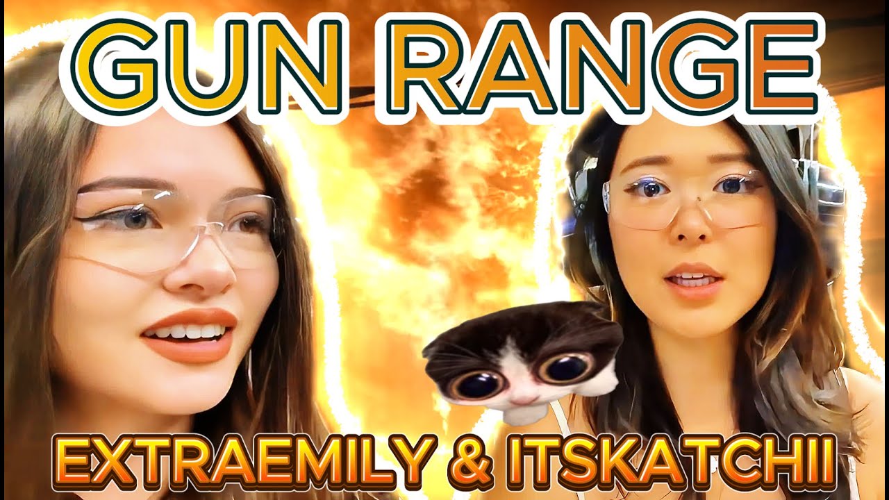 GUN RANGE ft. ExtraEmily & itsKatchii